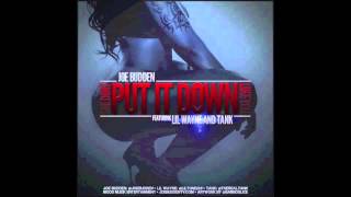 Joe Budden - She Don't Put It Down feat. Lil Wayne + Tank