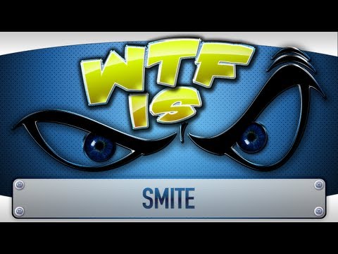 ► WTF Is... - SMITE ? - UCy1Ms_5qBTawC-k7PVjHXKQ