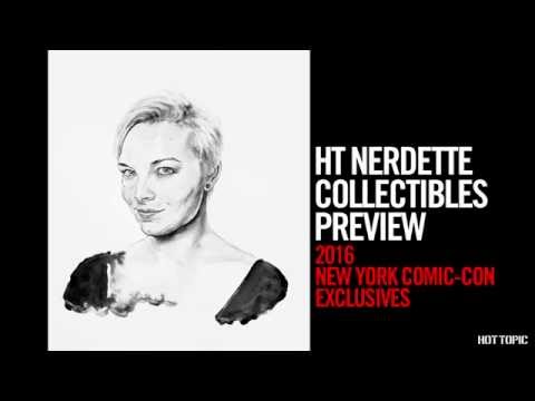 HT Nerdette - 2016 New York Comic-Con Exclusives - UCTEq5A8x1dZwt5SEYEN58Uw