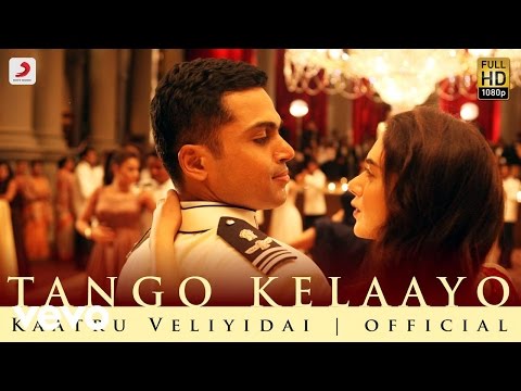 Kaatru Veliyidai - Tango Kelaayo Video | AR Rahman | Karthi, Aditi Rao - UCTNtRdBAiZtHP9w7JinzfUg