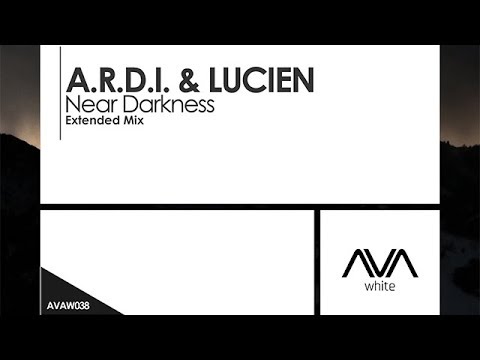 A.R.D.I. & LUCIEN - Near Darkness - UCvYuEpgW5JEUuAy4sNzdDFQ