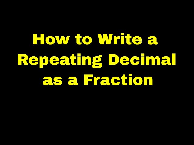 What is 0.2 Repeating as a Fraction?