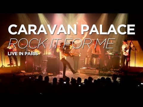 Caravan Palace -  Rock It For Me (live at Le Trianon, Paris) - UCKH9HfYY_GEcyltl2mbD5lA