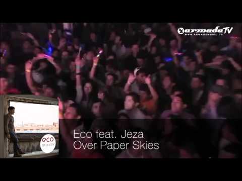 Eco feat. Jeza - Over Paper Skies - UCGZXYc32ri4D0gSLPf2pZXQ