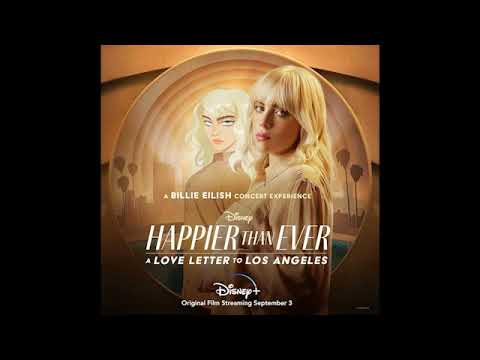 Billie Eilish - Halley's Comet (Extended HQ  from Disney’s Happier Than Ever - A Love Letter To LA)