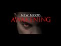 New Blood Awakening (2016)