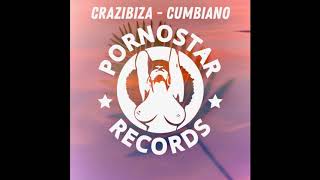 Crazibiza - Cumbiano (Original Mix )