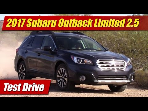 2017 Subaru Outback Limited 2.5: Test Drive - UCx58II6MNCc4kFu5CTFbxKw