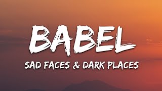 babel - sad faces & dark places (lyrics)
