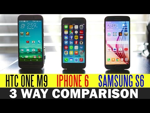 iPhone 6 vs Samsung Galaxy S6 vs HTC One M9 - 3 Way Comparison - UCvIbgcm10GqMdwKho8C1Zmw