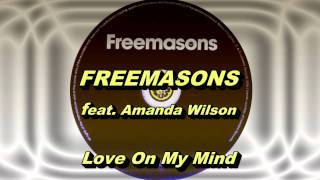 Freemasons feat. Amanda Wilson - Love On My Mind (Freemasons Extended Club Mix) HD Full Mix