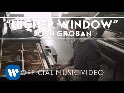Josh Groban - Higher Window