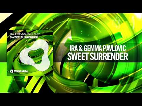 IRA & Gemma Pavlovic - Sweet Surrender (Essentializm) - UCsoHXOnM64WwLccxTgwQ-KQ