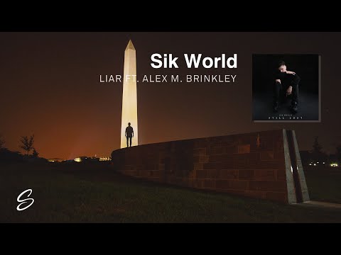 Sik World - Liar (feat. Alex Marie Brinkley) - UCqhNRDQE_fqBDBwsvmT8cTg