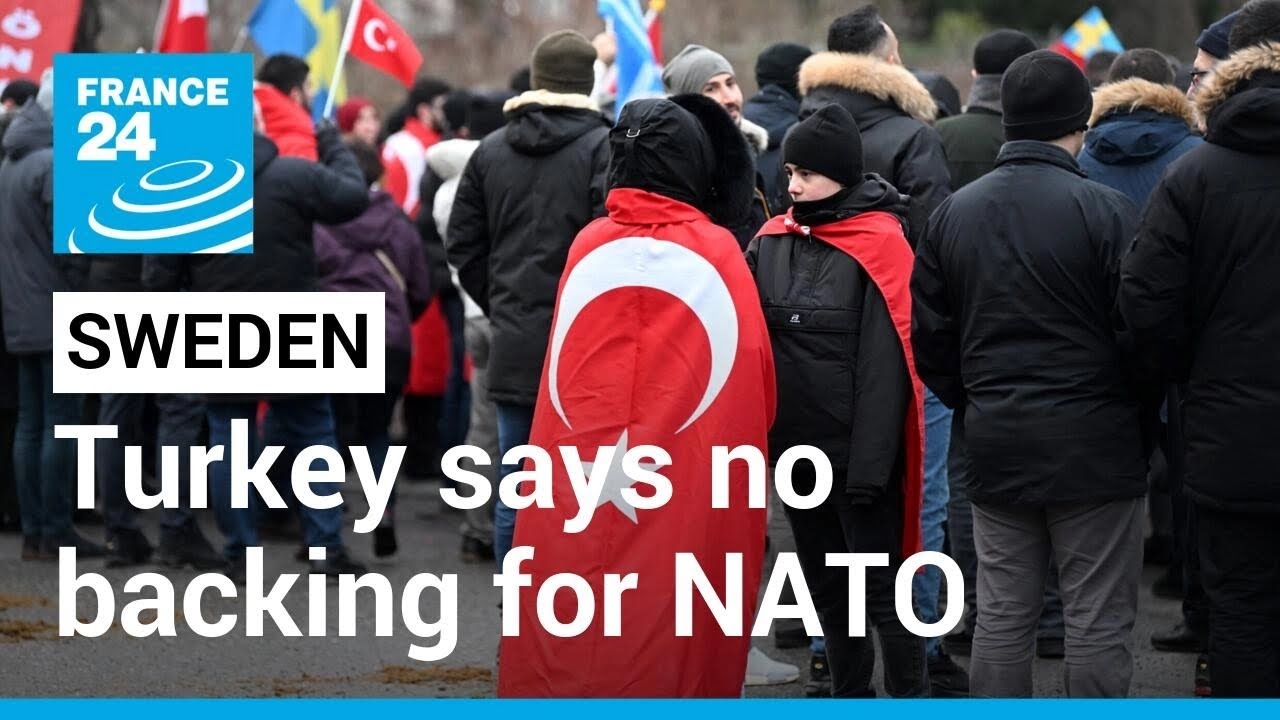 Turkey tells Sweden ‘not to expect support’ for NATO bid after burning of Koran • FRANCE 24