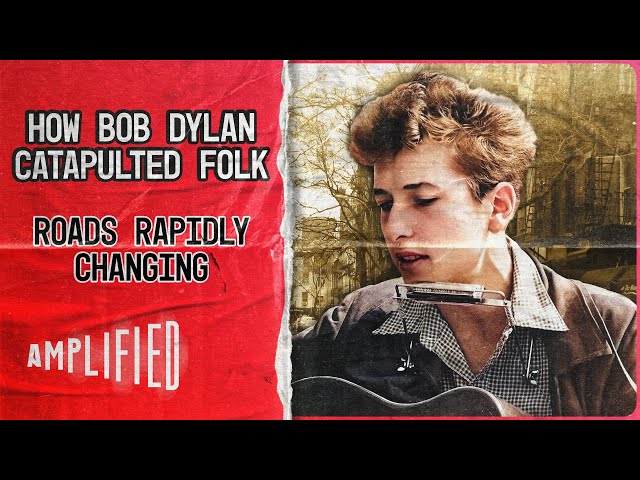 Bob Dylan and the Folk Music Revival