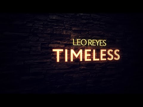 Leo Reyes - Timeless (Extended Mix) - UCPfwPAcRzfixh0Wvdo8pq-A