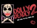 Dolly Deadly 2 (2017)