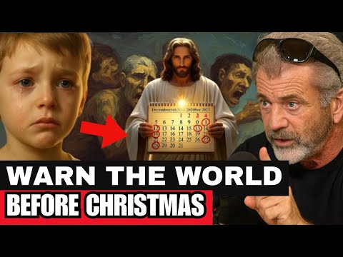 This Will Happen Between December 20 and 24: The Vision of a Child Who Saw Jesus | Mel Gibson
