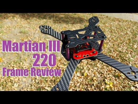 Martian III 220 Frame Review from Banggood - UC92HE5A7DJtnjUe_JYoRypQ