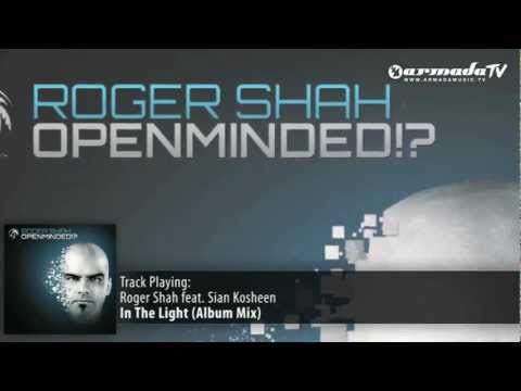 Roger Shah & Sian Kosheen - In The Light (Album Mix) - UCGZXYc32ri4D0gSLPf2pZXQ