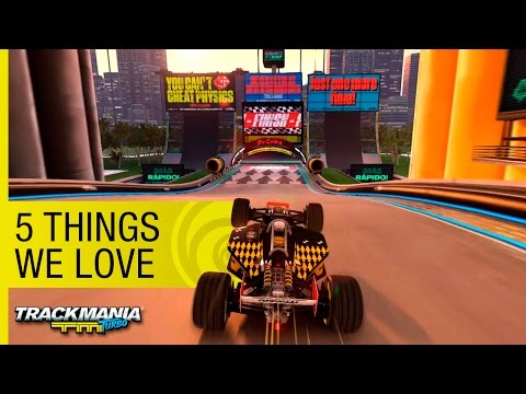 Trackmania Turbo - 5 Things We Love About Trackmania [NA] - UCBMvc6jvuTxH6TNo9ThpYjg