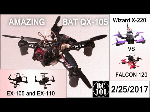 Feb 25 2017, Amazing Bat Qx105, Wizard X220 vs Falcon 120, EX105 and EX110 are they worth it - UCXIEKfybqNoxxSpHYT_RVxQ
