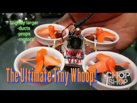The Ultimate Tiny Whoop! - UCVNOUfYNWICl7mS9o8hFr8A