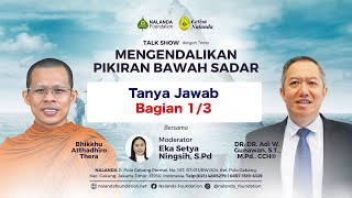 <span>Mengendalikan Pikiran Bawah Sadar - Tanya Jawab 1/3</span>