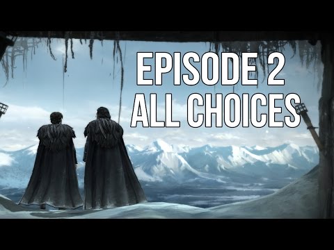 Game of Thrones Episode 2 - All Choices/ Alternative Choices - UCyLEtejdFtvHmfKBTDEVvzg