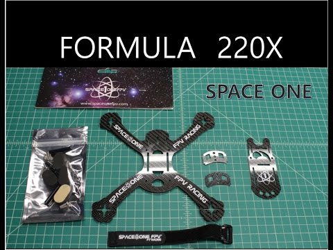 Space One FPV Formula 220X Frame Review & Buildout - UCGqO79grPPEEyHGhEQQzYrw