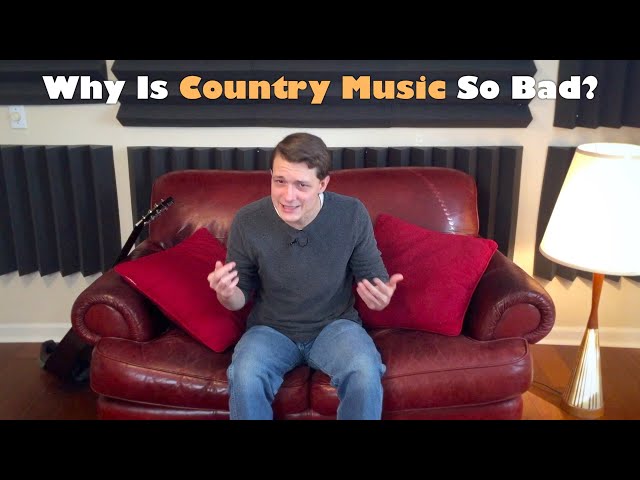 Why Is Country Music So Bad?