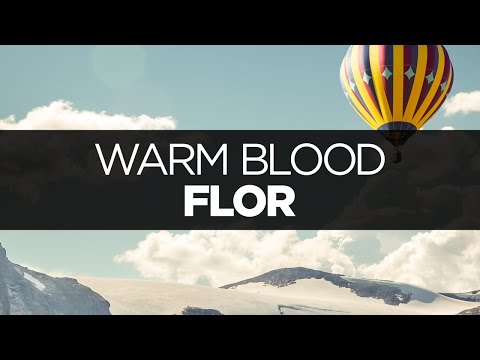 [LYRICS] flor - warm blood - UCeDJfznswcEYJPGcvPWXlig