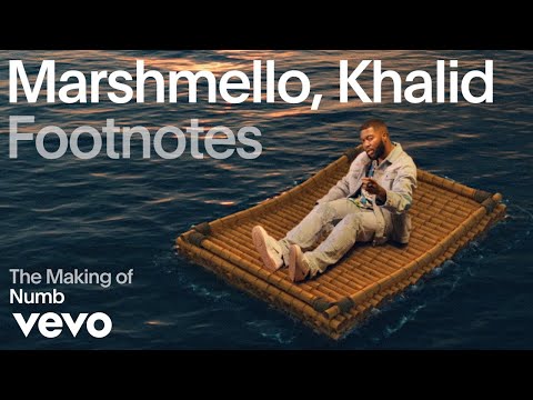 Marshmello, Khalid - The Making of 'Numb' (Vevo Footnotes)