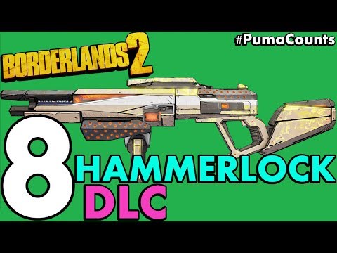 Top 8 Best Guns and Weapons from Sir Hammerlock's Big Game Hunt DLC for Borderlands 2 #PumaCounts - UCbbwieYl0WBCPsXB9uKvVUA