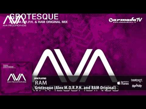 RAM - Grotesque (Alex M.O.R.P.H. and RAM Original Mix) - UCGZXYc32ri4D0gSLPf2pZXQ