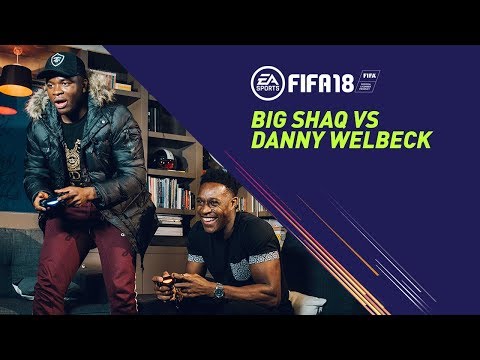 FIFA 18 | Big Shaq vs Danny Welbeck - UCoyaxd5LQSuP4ChkxK0pnZQ