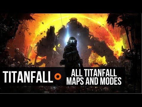 Titanfall - All Titanfall Maps and Modes - UCk2ipH2l8RvLG0dr-rsBiZw