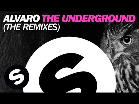 Alvaro - The Underground (The Remixes) - UCpDJl2EmP7Oh90Vylx0dZtA