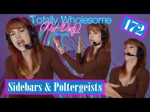 172. "Sidebars & Poltergeists" | TWND Podcast