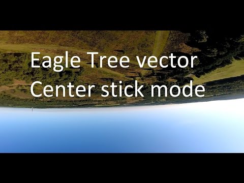 Armattan FPV Rev2 Tilt - Eagle Tree Vector Center stick mode - UC4fCt10IfhG6rWCNkPMsJuw