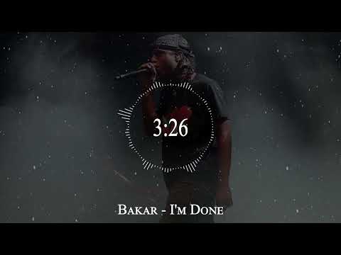 Bakar - I'm Done