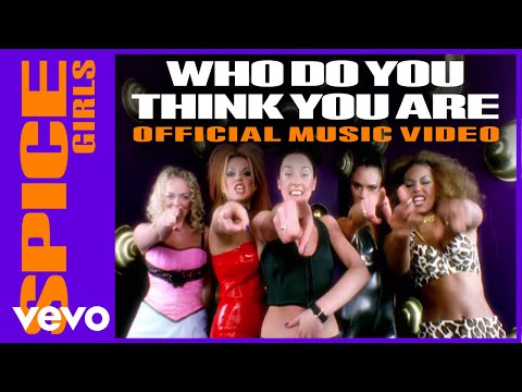 Spice Girls - Who Do You Think You Are - UC2kTZB_yeYgdAg4wP2tEryA