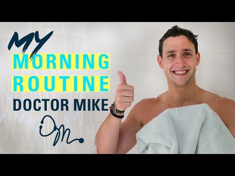 MY MORNING ROUTINE 2017 | Doctor Mike - UC0QHWhjbe5fGJEPz3sVb6nw