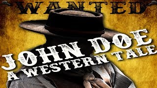 JOHN DOE - A Western Tale (Official Film)