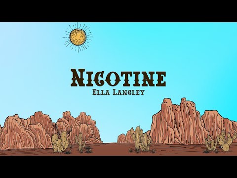 Ella Langley - nicotine (Lyrics)