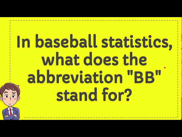 What Does “BB” Mean in Baseball?