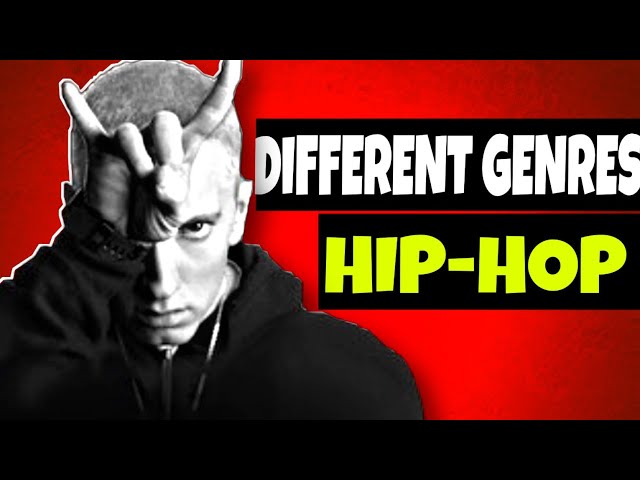 Different Types of Hip Hop Music