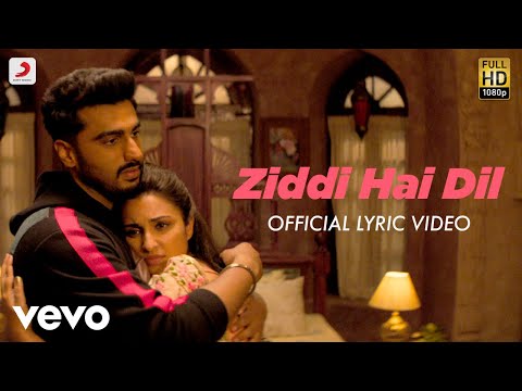 Ziddi Hai Dil - Official Lyric Video | Arjun & Parineeti | Mannan Shaah | Javed Akhtar - UC3MLnJtqc_phABBriLRhtgQ
