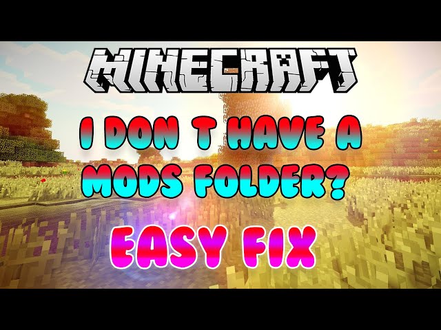 Uncovering the Mystery of the Missing Minecraft Mods Folder